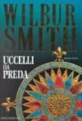 Uccelli da preda: Il ciclo dei Courteney (La Gaja scienza Vol. 523)