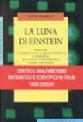 La luna di Einstein. Perché la meccanica quantistica è strana, ma non così strana come credete