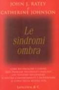 Le sindromi ombra