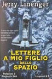 Lettere a mio figlio dallo spazio