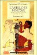 L'anello di Minosse. Archeologia della regalità nell'Egeo minoico