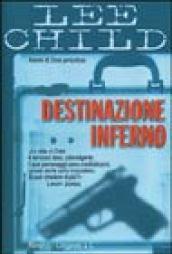 Destinazione inferno: Le avventure di Jack Reacher (La Gaja scienza Vol. 647)