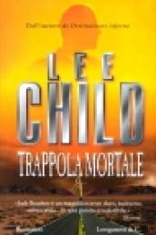 Trappola mortale: Le avventure di Jack Reacher (La Gaja scienza Vol. 678)