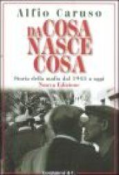 Da cosa nasce cosa. Storia della mafia dal 1943 a oggi