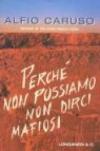 Perché non possiamo non dirci mafiosi