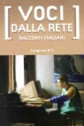 Voci dalla rete. Racconti italiani