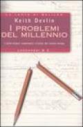 I problemi del millennio. I sette enigmi matematici irrisolti del nostro tempo