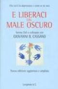 E liberaci dal male oscuro (Il Cammeo)