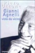 Gianni Agnelli visto da vicino