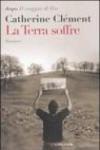 La terra soffre
