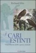 I cari estinti. Vita e morte delle specie animali