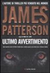 Ultimo avvertimento: Un caso di Alex Cross (La Gaja scienza)