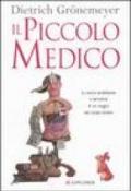 Il piccolo medico. Ediz. illustrata