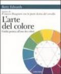 L'arte del colore. Guida pratica all'uso dei colori