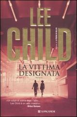 La vittima designata: Le avventure di Jack Reacher (La Gaja scienza Vol. 846)