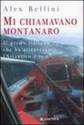 Mi chiamavano montanaro