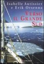 Verso il grande Sud