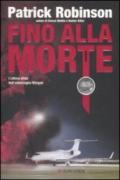 Fino alla morte