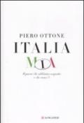 Italia mia. Il paese che abbiamo sognato e che non c'è