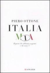 Italia mia. Il paese che abbiamo sognato e che non c'è