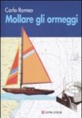 Mollare gli ormeggi