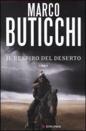 Il respiro del deserto: Le avventure di Oswald Breil e Sara Terracini (La Gaja scienza Vol. 936)