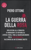 La guerra della rosa