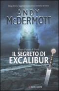 Il segreto di Excalibur: Un'avventura per l'archeologa Nina Wilde e per l'ex SAS Eddie Chase (La Gaja scienza)