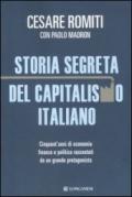 Storia segreta del capitalismo italiano (Le spade Vol. 28)