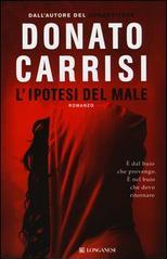 L'ipotesi del male (La Gaja scienza Vol. 1098)