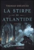 La stirpe di Atlantide (La Gaja scienza Vol. 1015)