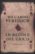 Le regole del gioco (La Gaja scienza Vol. 1033)