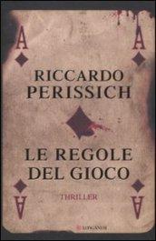 Le regole del gioco (La Gaja scienza Vol. 1033)