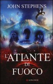 L'atlante di fuoco. Ediz. illustrata