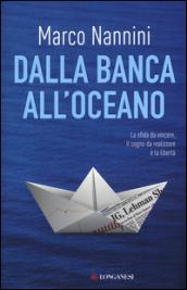 Dalla banca all'oceano