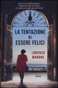 La tentazione di essere felici