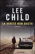 La verità non basta: Le avventure di Jack Reacher