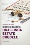 Una lunga estate crudele: La serie dell'Allieva