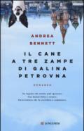 Il cane a tre zampe di Galina Petrovna