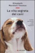 La vita segreta dei cani