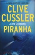 Piranha: Oregon Files - Le avventure del capitano Juan Cabrillo