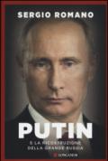 Putin e la ricostruzione della grande Russia: 1