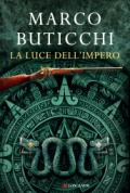 La luce dell'impero: Le avventure di Oswald Breil e Sara Terracini