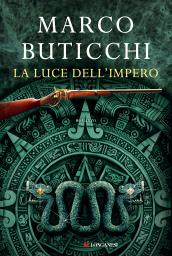 La luce dell'impero: Le avventure di Oswald Breil e Sara Terracini