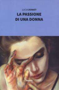 La passione di una donna