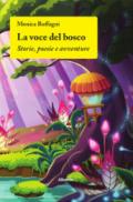 La voce del bosco