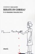 Risate in corsia? È un presidio terapeutico
