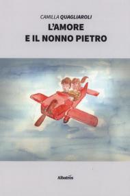 L' amore e il nonno Pietro