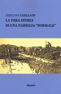 La vera storia di una famiglia «normale»