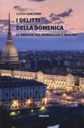 I delitti della domenica. Le indagini del commissario Mariani